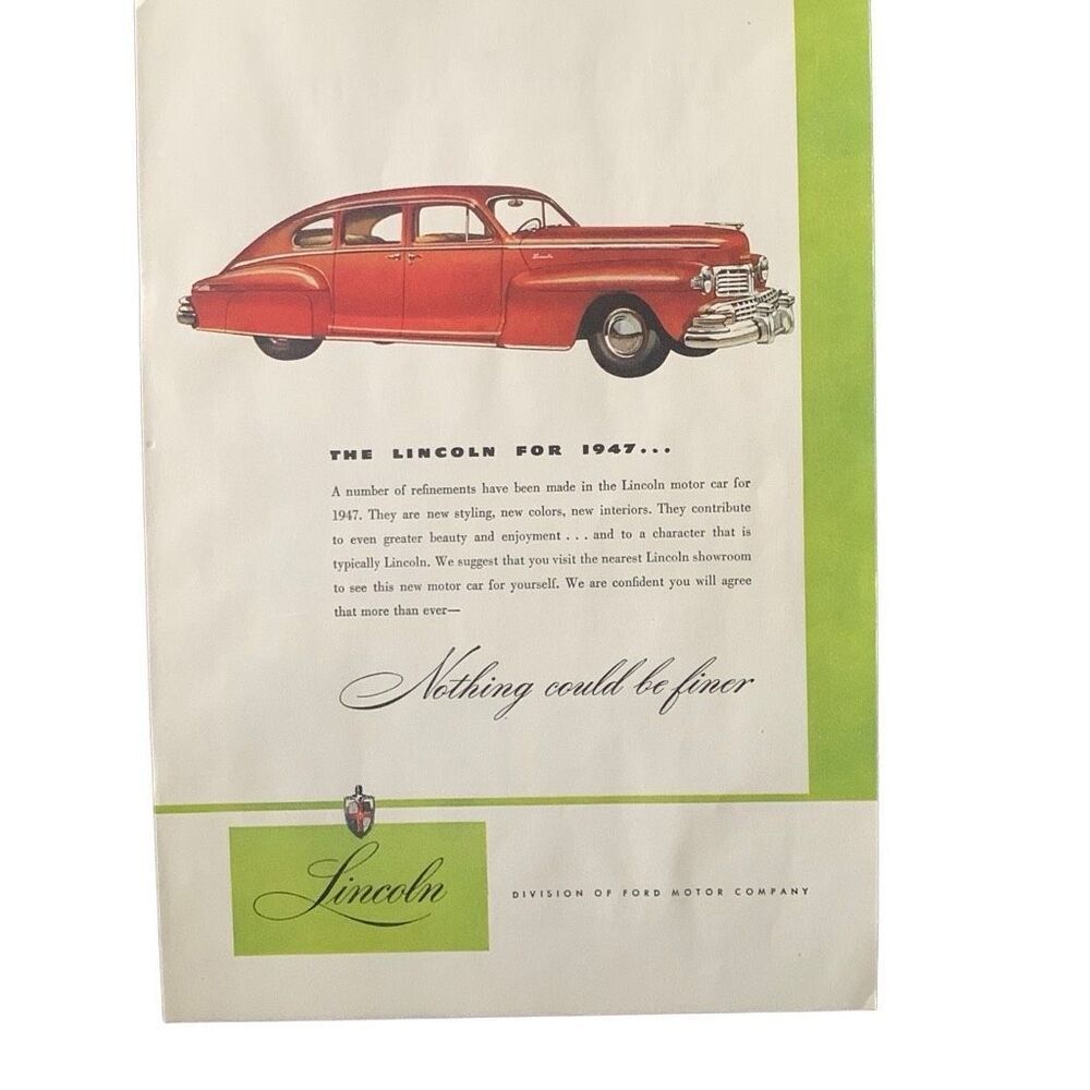 Vintage 1947 Lincoln Nothing Could Be Finer Ad Advertisement